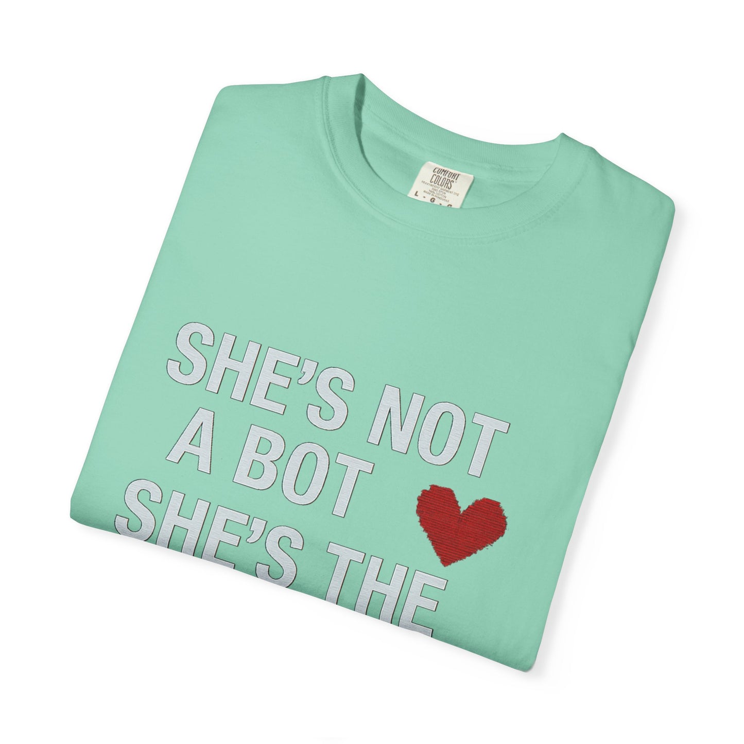 Unisex SHE'S NOT A BOT Tee