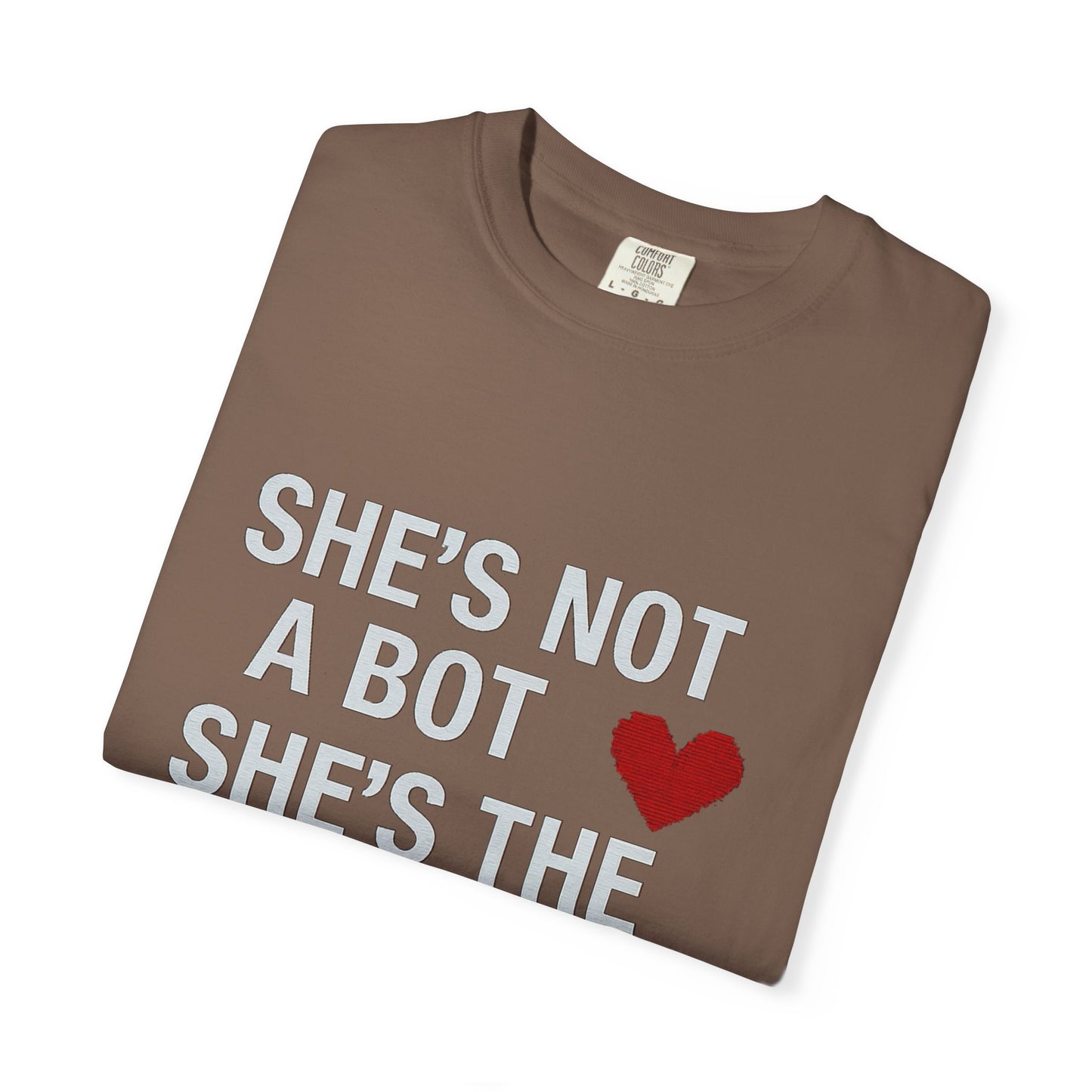 Unisex SHE'S NOT A BOT Tee